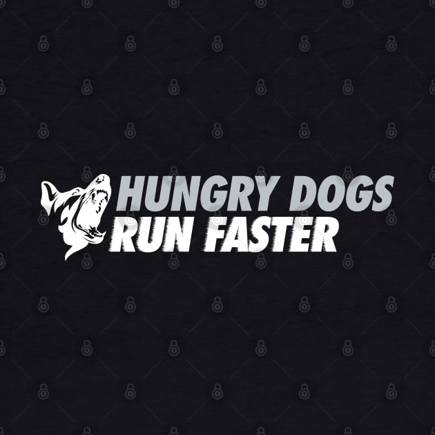 Hungry Dogs Run Faster Alt by Center City Threads